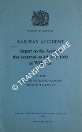 Railway Accident - Report on the Accident that occurred on 4th July 1969 at Willesden in the London Midland Region British Railways by Ministry of Transport